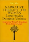 Narrative Therapy for Women Experiencing Domestic Violence